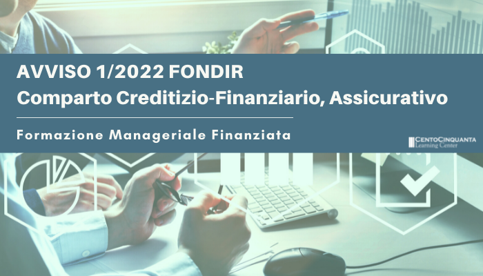 AVVISO 1/2022 FONDIR – Comparto Creditizio-Finanziario, Assicurativo